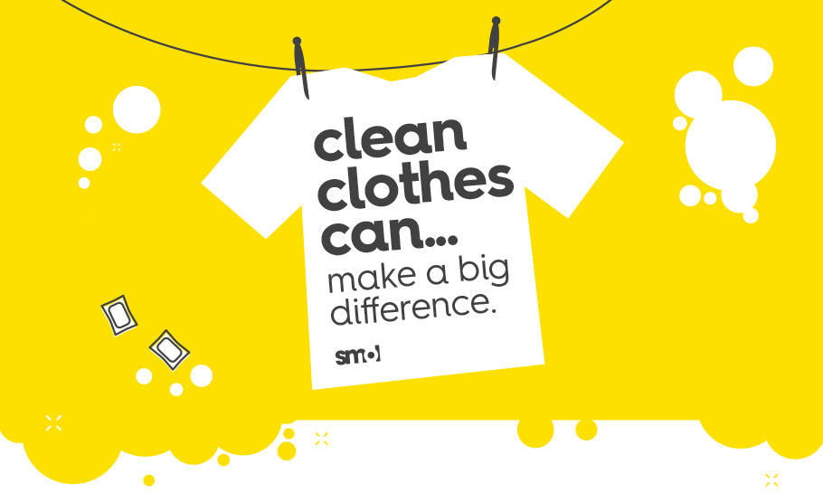clean clothes can: help fight hygiene poverty with smol.